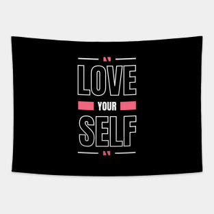 love yourself first and everything falls into line Tapestry