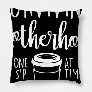 Surviving Motherhood One Sip At A Time Coffee Lover Funny Mother's Day Gift For Mom Mama Mommy Pillow