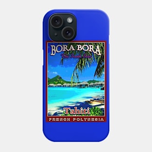 Vintage Travel Poster - Tahiti Bora Bora Phone Case