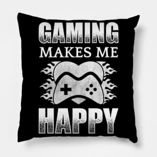 Gaming Makes Me Happy Pillow