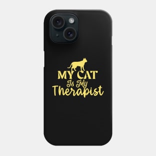 My Cat Is My Therapist Phone Case
