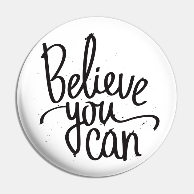 Believe You Can Pin by wahmsha