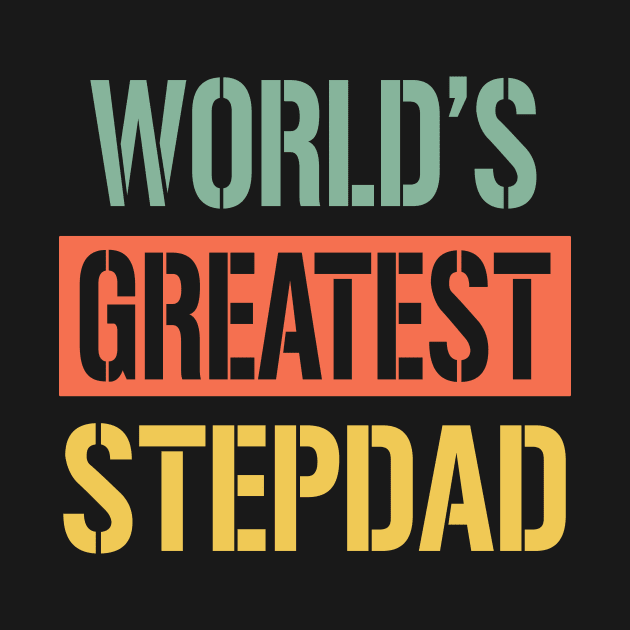 worlds greatest stepdad by Bagshaw Gravity