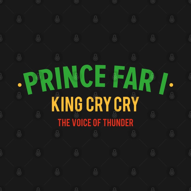 Reggae Royalty: Prince Far I - The King of Cry Cry by Boogosh