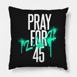 Pray For 45 - Usa lovers Pillow