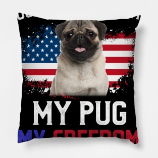 Three Things You Don_t Mess With T-shirt Pug Lovers Pillow