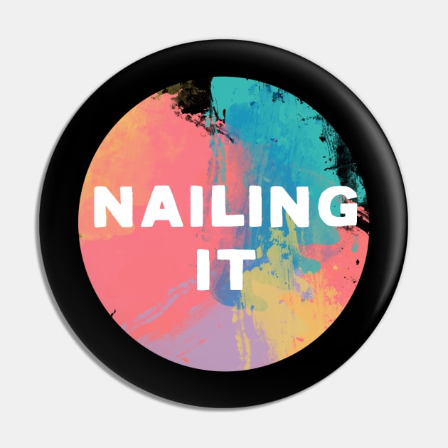 Nailing It (black background) Pin by Flockadoodle