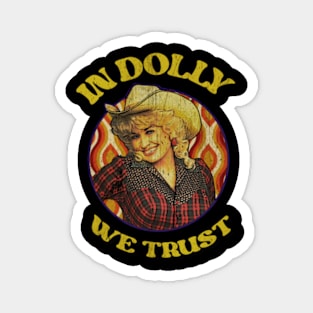 In Dolly We Trust // Dolly Parton Vintage art Magnet