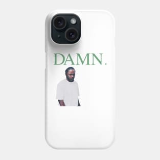 Damn Phone Case