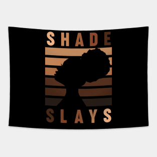 Every Shade Slays Melanin Queen TShirt Tapestry