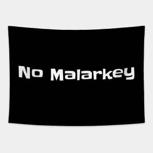 No Malarkey Biden Shirt Tapestry