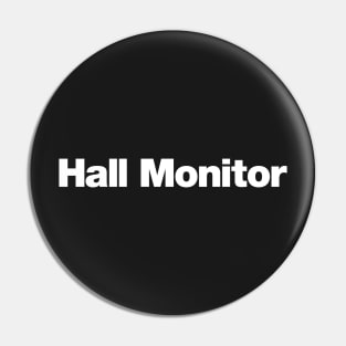 Hall Monitor Pin