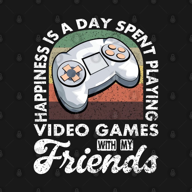 Gaming Quote Playing Video Games With My Friends by JaussZ