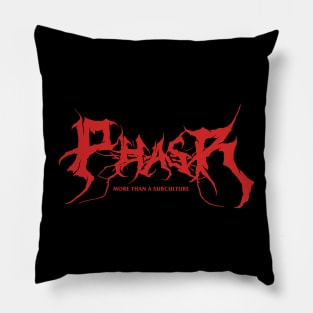 PHASR Death Metal in Red Pillow