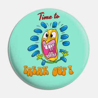 Freak out Pin