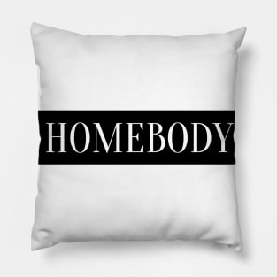 homebody Pillow