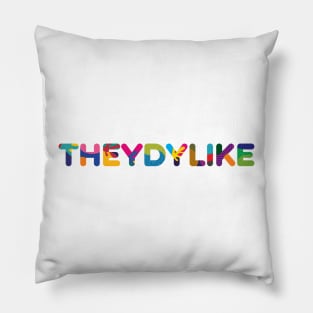 THEYDYLIKE Pillow