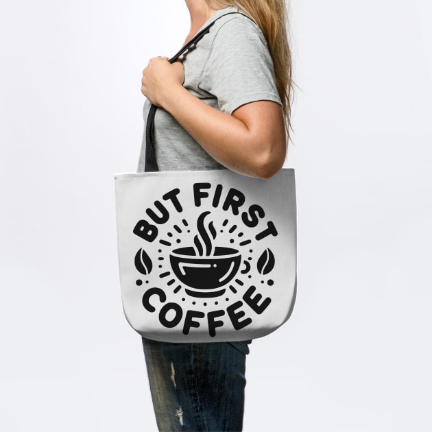But First Coffee by Frank Ring