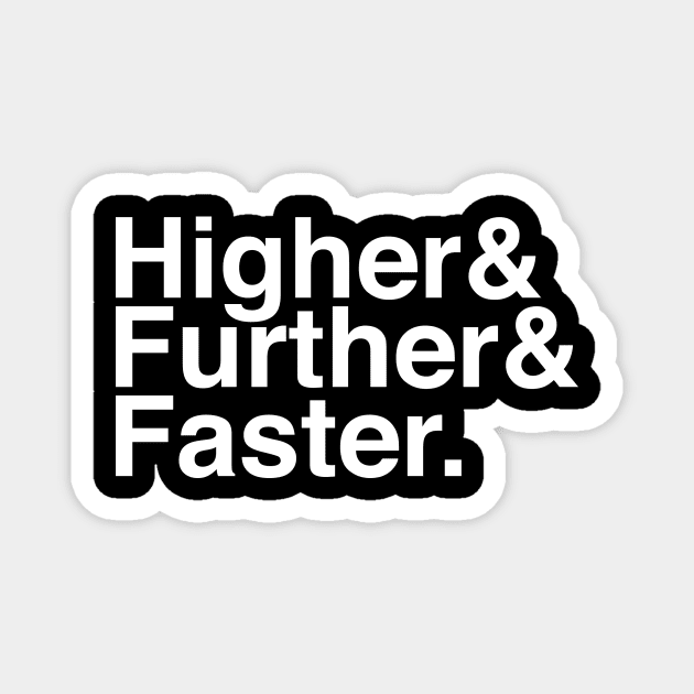 Higer Further Faster Magnet by sydamintoast