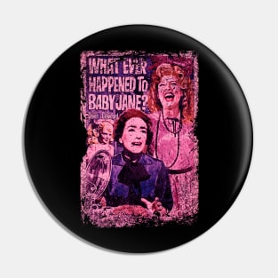 Bette vs. Joan Whatever Happened T-Shirt Pin