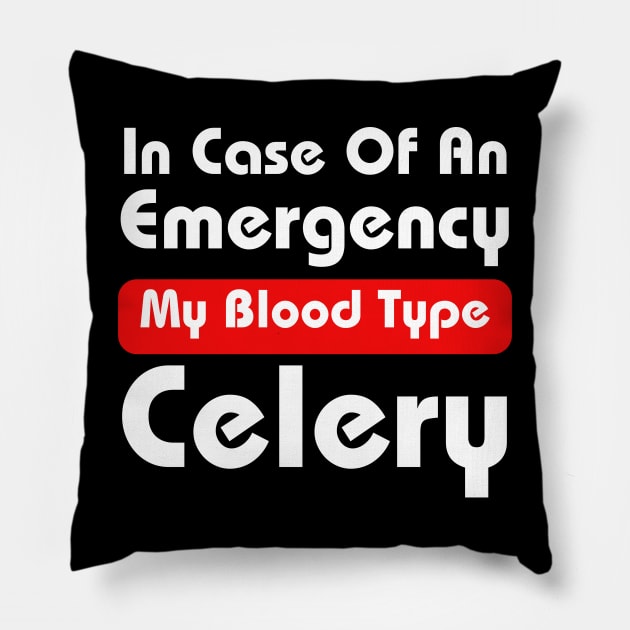 My Blood Type Celery Pillow by HobbyAndArt