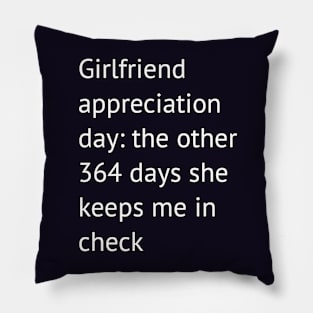 Funny girlfriend joke Pillow