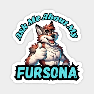 Ask Me About My Wolf Fursona Magnet