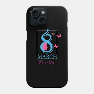 Women's Day 8th March Phone Case