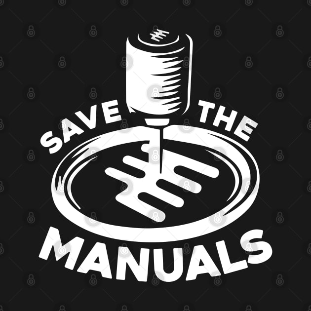 Save The Manuals by thriftjd