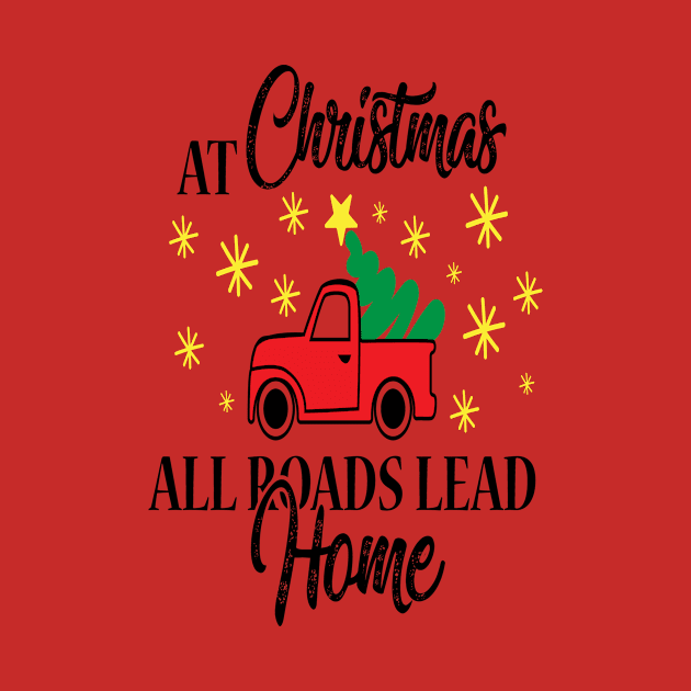 At Christmas all roads lead home - Christmas Gift Idea by Designerabhijit