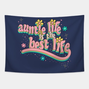 Auntie Life Is The Best Life Tapestry