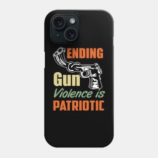 Ending Gun Violence is Patriotic Phone Case