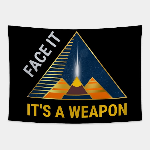 Face it. It's a weapon. Tapestry by Giza Community
