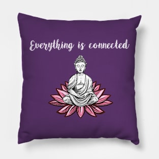 Everything is connected Pillow