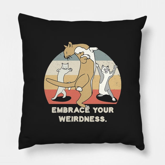 Embrace your weird Pillow by Infectee