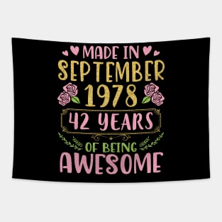 Made In September 1978 Happy Birthday 42 Years Of Being Awesome To Me You Nana Mom Daughter Tapestry