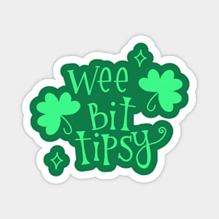 Wee Bit Tipsy St. Patrick's Day Magnet