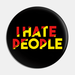 I Hate People Pin