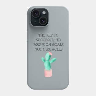 THE KEY TO SUCCESS Phone Case