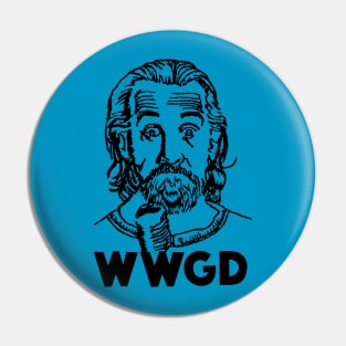 What Would George Do Pin