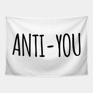 ANTI YOU Tapestry