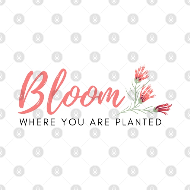 Bloom Where You Are Planted by Mint-Rose