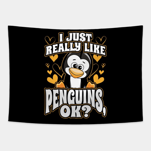 I Just Really Like Penguins OK Tapestry by aneisha