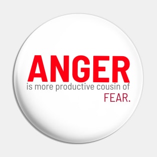 "ANGER IS MORE PRODUCTIVE COUSIN OF FEAR"| self care/self love/ self confidence collection Pin