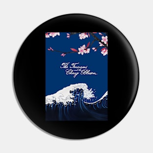 The Tsunami And The Cherry Blossom Pin