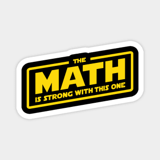 The Math is Strong Magnet