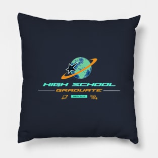 Graduate  High School Planet Graduate Pillow