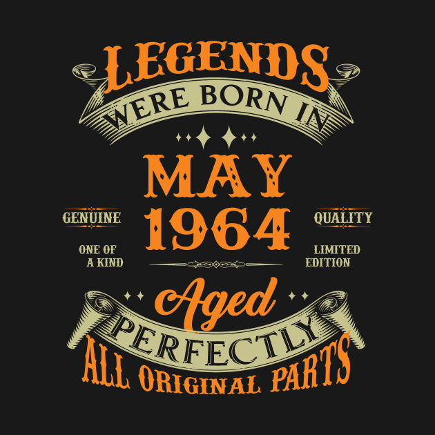 Legends Were Born In May 1964 60 Years Old 60th Birthday Gift by Kontjo