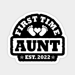 First Time Aunt Est 2022 Funny New Aunt Gift Magnet