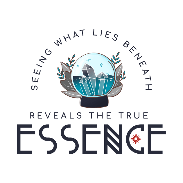 Reveal the True Essence - Self help design by Divine Crowns